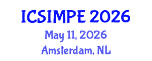 International Conference on Sports Injury Management and Performance Enhancement (ICSIMPE) May 11, 2026 - Amsterdam, Netherlands International Conference on Sports Injury Management and Performance Enhancement (ICSIMPE) May 11, 2026 - Amsterdam, Netherlands
