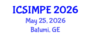 International Conference on Sports Injury Management and Performance Enhancement (ICSIMPE) May 25, 2026 - Batumi, Georgia International Conference on Sports Injury Management and Performance Enhancement (ICSIMPE) May 25, 2026 - Batumi, Georgia