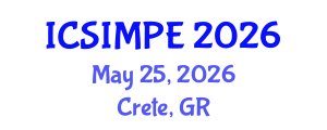 International Conference on Sports Injury Management and Performance Enhancement (ICSIMPE) May 25, 2026 - Crete, Greece International Conference on Sports Injury Management and Performance Enhancement (ICSIMPE) May 25, 2026 - Crete, Greece
