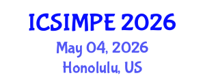 International Conference on Sports Injury Management and Performance Enhancement (ICSIMPE) May 04, 2026 - Honolulu, United States International Conference on Sports Injury Management and Performance Enhancement (ICSIMPE) May 04, 2026 - Honolulu, United States