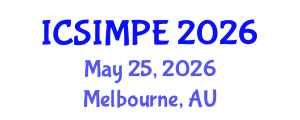 International Conference on Sports Injury Management and Performance Enhancement (ICSIMPE) May 25, 2026 - Melbourne, Australia International Conference on Sports Injury Management and Performance Enhancement (ICSIMPE) May 25, 2026 - Melbourne, Australia
