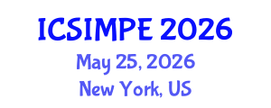 International Conference on Sports Injury Management and Performance Enhancement (ICSIMPE) May 25, 2026 - New York, United States International Conference on Sports Injury Management and Performance Enhancement (ICSIMPE) May 25, 2026 - New York, United States