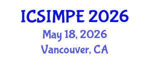 International Conference on Sports Injury Management and Performance Enhancement (ICSIMPE) May 18, 2026 - Vancouver, Canada International Conference on Sports Injury Management and Performance Enhancement (ICSIMPE) May 18, 2026 - Vancouver, Canada