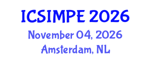 International Conference on Sports Injury Management and Performance Enhancement (ICSIMPE) November 04, 2026 - Amsterdam, Netherlands International Conference on Sports Injury Management and Performance Enhancement (ICSIMPE) November 04, 2026 - Amsterdam, Netherlands