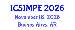 International Conference on Sports Injury Management and Performance Enhancement (ICSIMPE) November 18, 2026 - Buenos Aires, Argentina International Conference on Sports Injury Management and Performance Enhancement (ICSIMPE) November 18, 2026 - Buenos Aires, Argentina