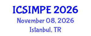 International Conference on Sports Injury Management and Performance Enhancement (ICSIMPE) November 08, 2026 - Istanbul, Turkey International Conference on Sports Injury Management and Performance Enhancement (ICSIMPE) November 08, 2026 - Istanbul, Turkey