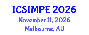 International Conference on Sports Injury Management and Performance Enhancement (ICSIMPE) November 11, 2026 - Melbourne, Australia International Conference on Sports Injury Management and Performance Enhancement (ICSIMPE) November 11, 2026 - Melbourne, Australia