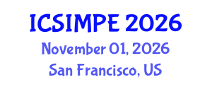 International Conference on Sports Injury Management and Performance Enhancement (ICSIMPE) November 01, 2026 - San Francisco, United States International Conference on Sports Injury Management and Performance Enhancement (ICSIMPE) November 01, 2026 - San Francisco, United States