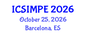 International Conference on Sports Injury Management and Performance Enhancement (ICSIMPE) October 25, 2026 - Barcelona, Spain International Conference on Sports Injury Management and Performance Enhancement (ICSIMPE) October 25, 2026 - Barcelona, Spain