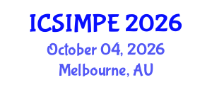 International Conference on Sports Injury Management and Performance Enhancement (ICSIMPE) October 04, 2026 - Melbourne, Australia International Conference on Sports Injury Management and Performance Enhancement (ICSIMPE) October 04, 2026 - Melbourne, Australia