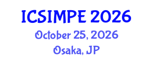 International Conference on Sports Injury Management and Performance Enhancement (ICSIMPE) October 25, 2026 - Osaka, Japan International Conference on Sports Injury Management and Performance Enhancement (ICSIMPE) October 25, 2026 - Osaka, Japan