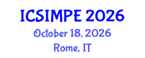 International Conference on Sports Injury Management and Performance Enhancement (ICSIMPE) October 18, 2026 - Rome, Italy International Conference on Sports Injury Management and Performance Enhancement (ICSIMPE) October 18, 2026 - Rome, Italy