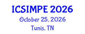 International Conference on Sports Injury Management and Performance Enhancement (ICSIMPE) October 25, 2026 - Tunis, Tunisia International Conference on Sports Injury Management and Performance Enhancement (ICSIMPE) October 25, 2026 - Tunis, Tunisia