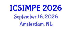 International Conference on Sports Injury Management and Performance Enhancement (ICSIMPE) September 16, 2026 - Amsterdam, Netherlands International Conference on Sports Injury Management and Performance Enhancement (ICSIMPE) September 16, 2026 - Amsterdam, Netherlands