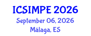 International Conference on Sports Injury Management and Performance Enhancement (ICSIMPE) September 06, 2026 - Málaga, Spain International Conference on Sports Injury Management and Performance Enhancement (ICSIMPE) September 06, 2026 - Málaga, Spain