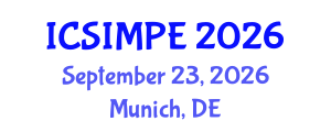 International Conference on Sports Injury Management and Performance Enhancement (ICSIMPE) September 23, 2026 - Munich, Germany International Conference on Sports Injury Management and Performance Enhancement (ICSIMPE) September 23, 2026 - Munich, Germany