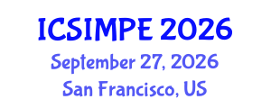 International Conference on Sports Injury Management and Performance Enhancement (ICSIMPE) September 27, 2026 - San Francisco, United States International Conference on Sports Injury Management and Performance Enhancement (ICSIMPE) September 27, 2026 - San Francisco, United States