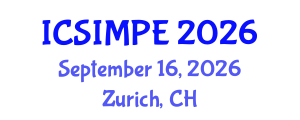 International Conference on Sports Injury Management and Performance Enhancement (ICSIMPE) September 16, 2026 - Zurich, Switzerland International Conference on Sports Injury Management and Performance Enhancement (ICSIMPE) September 16, 2026 - Zurich, Switzerland