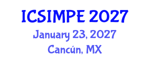 International Conference on Sports Injury Management and Performance Enhancement (ICSIMPE) January 23, 2027 - Cancún, Mexico International Conference on Sports Injury Management and Performance Enhancement (ICSIMPE) January 23, 2027 - Cancún, Mexico