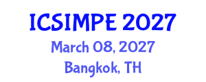 International Conference on Sports Injury Management and Performance Enhancement (ICSIMPE) March 08, 2027 - Bangkok, Thailand International Conference on Sports Injury Management and Performance Enhancement (ICSIMPE) March 08, 2027 - Bangkok, Thailand