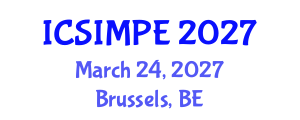 International Conference on Sports Injury Management and Performance Enhancement (ICSIMPE) March 24, 2027 - Brussels, Belgium International Conference on Sports Injury Management and Performance Enhancement (ICSIMPE) March 24, 2027 - Brussels, Belgium