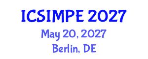 International Conference on Sports Injury Management and Performance Enhancement (ICSIMPE) May 20, 2027 - Berlin, Germany International Conference on Sports Injury Management and Performance Enhancement (ICSIMPE) May 20, 2027 - Berlin, Germany