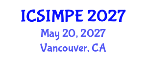 International Conference on Sports Injury Management and Performance Enhancement (ICSIMPE) May 20, 2027 - Vancouver, Canada International Conference on Sports Injury Management and Performance Enhancement (ICSIMPE) May 20, 2027 - Vancouver, Canada