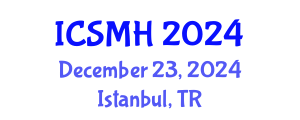 International Conference on Sports Medicine and Health (ICSMH) December 23, 2024 - Istanbul, Turkey