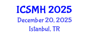 International Conference on Sports Medicine and Health (ICSMH) December 20, 2025 - Istanbul, Turkey