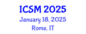 International Conference on Sports Medicine (ICSM) January 18, 2025 - Rome, Italy