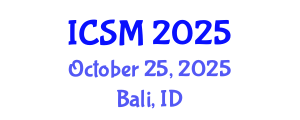 International Conference on Sports Medicine (ICSM) October 25, 2025 - Bali, Indonesia