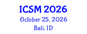 International Conference on Sports Medicine (ICSM) October 25, 2026 - Bali, Indonesia