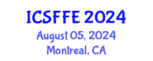 International Conference on Statistical Finance and Financial Engineering (ICSFFE) August 05, 2024 - Montreal, Canada
