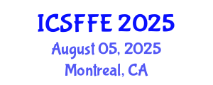 International Conference on Statistical Finance and Financial Engineering (ICSFFE) August 05, 2025 - Montreal, Canada