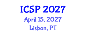 International Conference on Statistical Physics (ICSP) April 15, 2027 - Lisbon, Portugal International Conference on Statistical Physics (ICSP) April 15, 2027 - Lisbon, Portugal