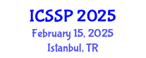 International Conference on Statistical Signal Processing (ICSSP) February 15, 2025 - Istanbul, Turkey