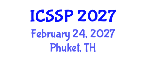 International Conference on Statistical Signal Processing (ICSSP) February 24, 2027 - Phuket, Thailand