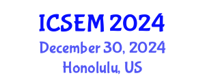International Conference on Statistics, Econometrics and Mathematics (ICSEM) December 30, 2024 - Honolulu, United States