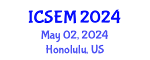 International Conference on Statistics, Econometrics and Mathematics (ICSEM) May 02, 2024 - Honolulu, United States