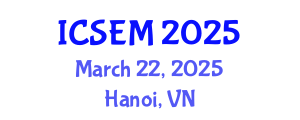 International Conference on Statistics, Econometrics and Mathematics (ICSEM) March 22, 2025 - Hanoi, Vietnam