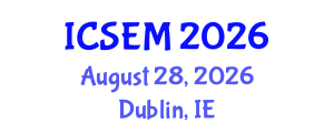 International Conference on Statistics, Econometrics and Mathematics (ICSEM) August 28, 2026 - Dublin, Ireland International Conference on Statistics, Econometrics and Mathematics (ICSEM) August 28, 2026 - Dublin, Ireland