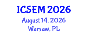 International Conference on Statistics, Econometrics and Mathematics (ICSEM) August 14, 2026 - Warsaw, Poland International Conference on Statistics, Econometrics and Mathematics (ICSEM) August 14, 2026 - Warsaw, Poland