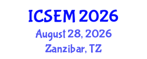 International Conference on Statistics, Econometrics and Mathematics (ICSEM) August 28, 2026 - Zanzibar, Tanzania International Conference on Statistics, Econometrics and Mathematics (ICSEM) August 28, 2026 - Zanzibar, Tanzania