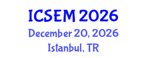 International Conference on Statistics, Econometrics and Mathematics (ICSEM) December 20, 2026 - Istanbul, Turkey
