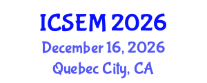 International Conference on Statistics, Econometrics and Mathematics (ICSEM) December 16, 2026 - Quebec City, Canada International Conference on Statistics, Econometrics and Mathematics (ICSEM) December 16, 2026 - Quebec City, Canada