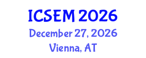 International Conference on Statistics, Econometrics and Mathematics (ICSEM) December 27, 2026 - Vienna, Austria International Conference on Statistics, Econometrics and Mathematics (ICSEM) December 27, 2026 - Vienna, Austria