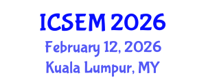 International Conference on Statistics, Econometrics and Mathematics (ICSEM) February 12, 2026 - Kuala Lumpur, Malaysia International Conference on Statistics, Econometrics and Mathematics (ICSEM) February 12, 2026 - Kuala Lumpur, Malaysia