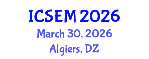 International Conference on Statistics, Econometrics and Mathematics (ICSEM) March 30, 2026 - Algiers, Algeria International Conference on Statistics, Econometrics and Mathematics (ICSEM) March 30, 2026 - Algiers, Algeria