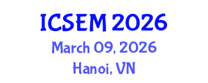 International Conference on Statistics, Econometrics and Mathematics (ICSEM) March 09, 2026 - Hanoi, Vietnam International Conference on Statistics, Econometrics and Mathematics (ICSEM) March 09, 2026 - Hanoi, Vietnam