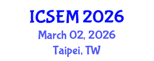 International Conference on Statistics, Econometrics and Mathematics (ICSEM) March 02, 2026 - Taipei, Taiwan International Conference on Statistics, Econometrics and Mathematics (ICSEM) March 02, 2026 - Taipei, Taiwan